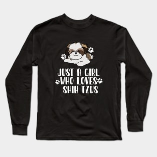 Just A Girl Who Loves Shih Tzus Long Sleeve T-Shirt